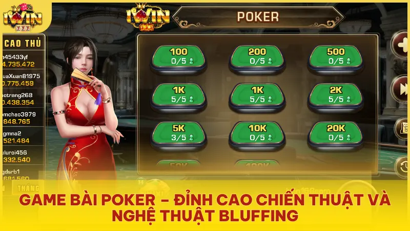 Game bài Poker – Đỉnh cao chiến thuật và nghệ thuật bluffing