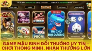game mau binh doi thuong uy tin choi thong minh nhan thuong lon - Game Mậu Binh đổi thưởng uy tín - Chơi thông minh, nhận thưởng lớn