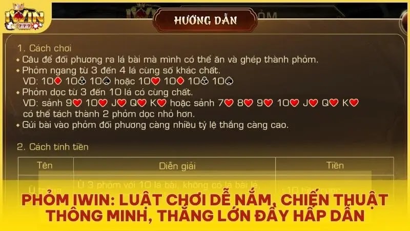 Phỏm Iwin: Luật chơi dễ nắm, chiến thuật thông minh, thắng lớn đầy hấp dẫn