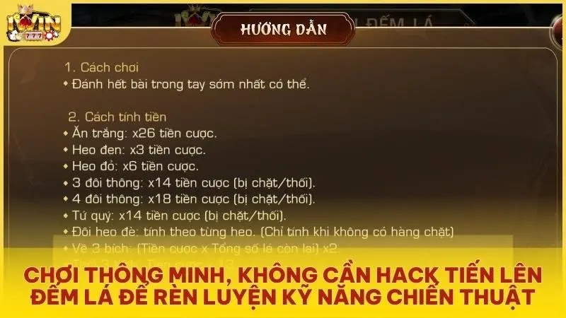 Chơi thông minh, không cần hack Tiến Lên Đếm Lá để rèn luyện kỹ năng chiến thuật