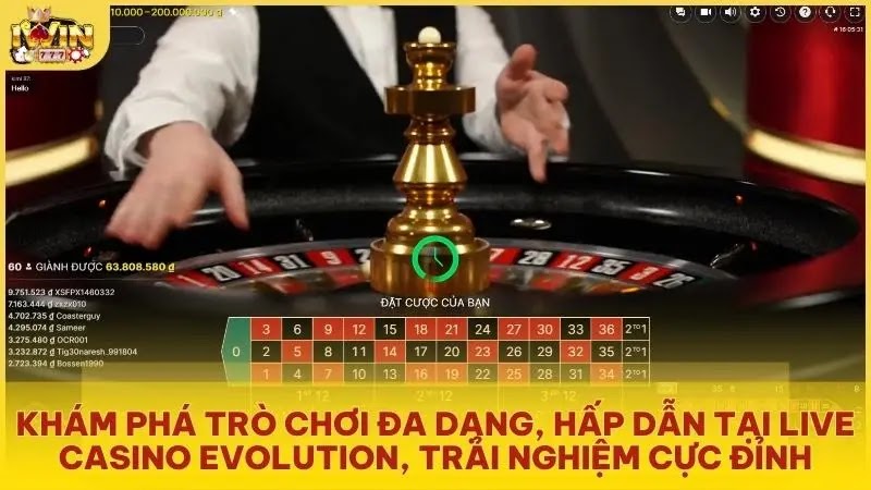 Khám phá trò chơi đa dạng, hấp dẫn tại Live Casino Evolution, trải nghiệm cực đỉnh