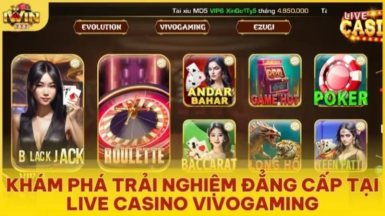 kham pha trai nghiem dang cap tai live casino vivogaming - Khám phá trải nghiệm đẳng cấp tại Live Casino Vivogaming cùng Live Game Iwin