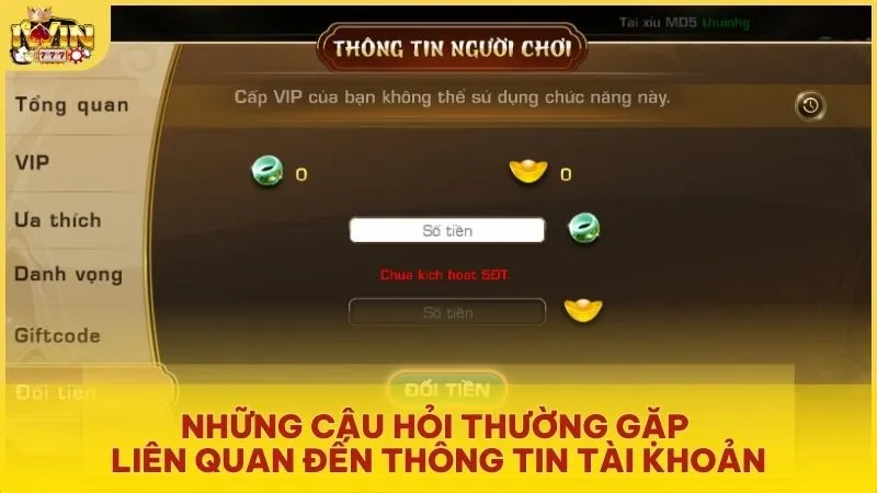 Những câu hỏi thường gặp liên quan đến thông tin tài khoản