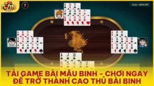 tai game bai mau binh choi ngay de tro0thanh cao thu bai binh - Tải game bài Mậu Binh - Chơi ngay để trở thành cao thủ bài binh